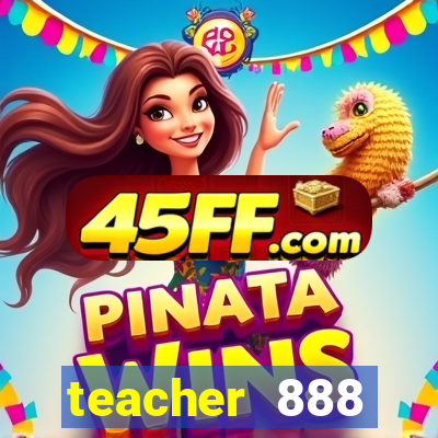 teacher 888 plataforma login